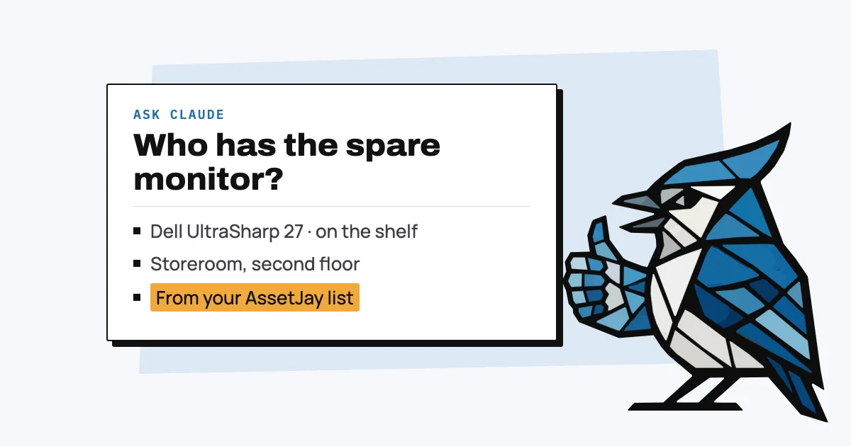 Jay the blue jay beside a chat window asking who has the spare monitor, with the answer pulled from an asset list