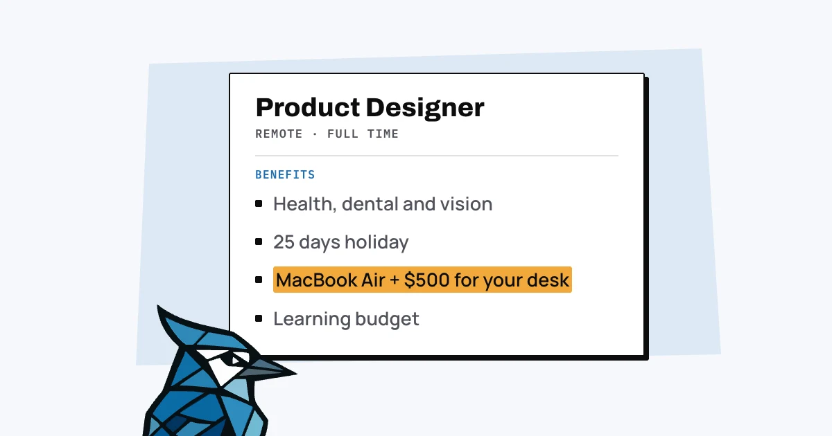 Jay the blue jay peeking up at a job listing whose benefits include a highlighted line: MacBook Air + $500 for your desk