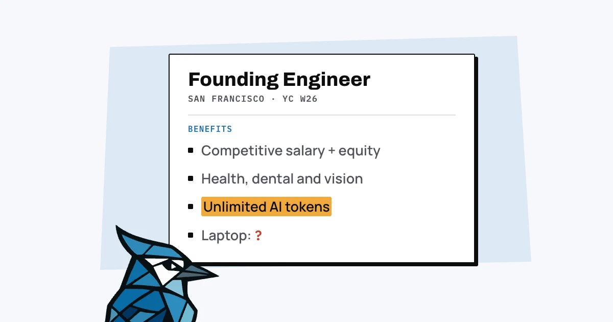 Jay the blue jay peeking up at a startup job listing where Unlimited AI tokens is highlighted and the laptop line is a question mark