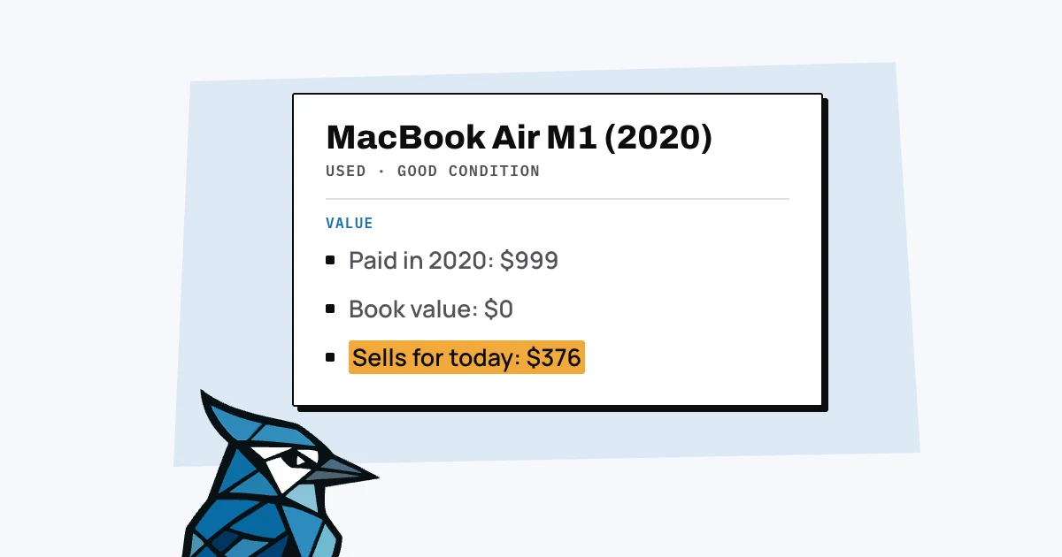 Jay the blue jay peeking up at a card for a used MacBook Air M1: paid $999 in 2020, book value $0, sells for $376 today